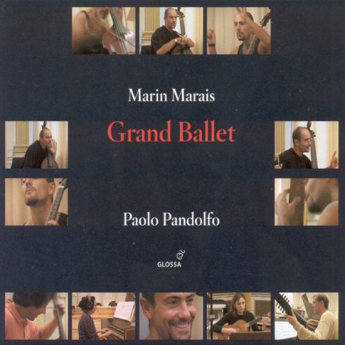 Marin Marais: Grand Ballet